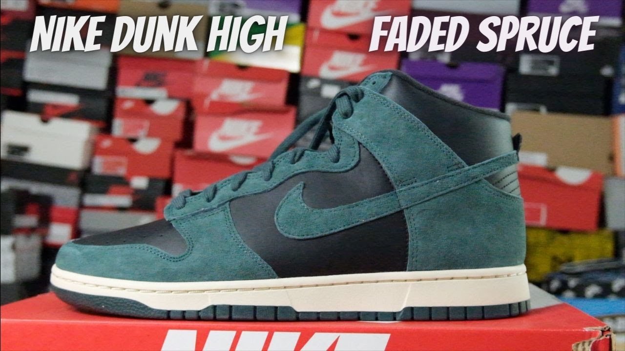 ★【NIKE】★DUNK HIGH FADED SPRUCE スニーカー★25-29cm★ NIKE Dunk High FADED SPRUCE REVIEW!!! - YouTube