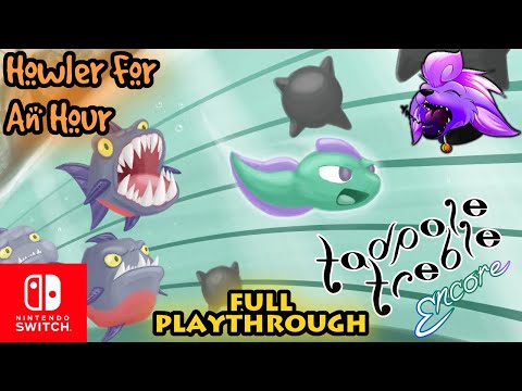 ▪️Switch▪️ Howler For An Hour | Tadpole Treble Encore (Full Playthrough) - Cute Musical Tadpole Fun!