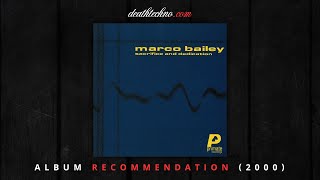 DT:Recommends | Marco Bailey - Sacrifice and Dedication (2000) Album