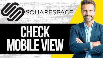 How to Check Mobile View on Squarespace before launch