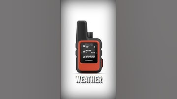 How To Get Weather Fast On The Garmin inReach Mini 2