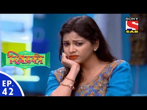 Khidki - खिड़की - Episode 42 - 24th August, 2016