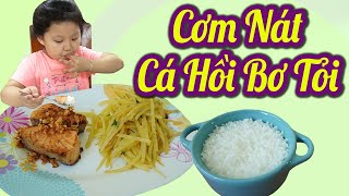 Cá hồi cho bé ăn dặm và 1001 món ăn bổ dưỡng từ cá hồi giúp bé phát triển trí não và thể chất