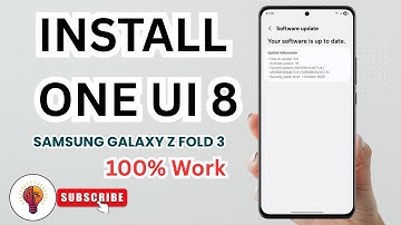 How to Install One UI 8 On Samsung Galaxy Z Fold 3 – Step by Step Guide
