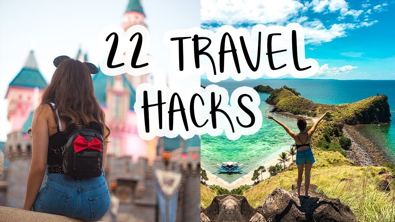 22 TRAVEL HACKS + TIPS // PACKING, SAVING MONEY, + MAKING LIFE EASIER