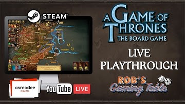 A Game of Thrones: The Board Game Digital Edition Playthrough