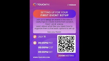 7-11-24 Touchpix Webinar | Setting Up New Touchpix Event with NEW UI with prep recommendations