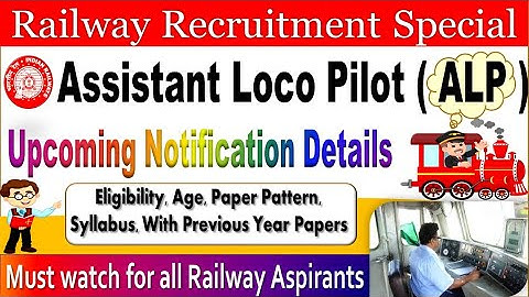 Assistant Loco Pilot upcoming Notification Details Update, for all Railway Aspirants by SRINIVASMech