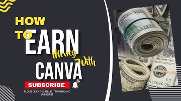 HOW TO EARN MONEY WITH CANVA (MAKE $20 Per Hour With JUST CANVA)