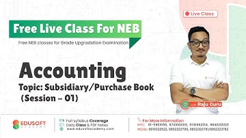 Accounting XI - Subsidiary/Purchase Book (session - 01 ) with Raju Sir | Edusoft Academy