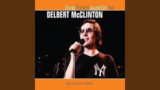 Video thumbnail of "Delbert McClinton - I Wanna Thank You Baby (Live)"