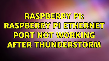 Raspberry Pi: Raspberry Pi Ethernet port not working after thunderstorm (2 Solutions!!)