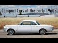 Ep. 3 The Compact Cars of the Early 1960