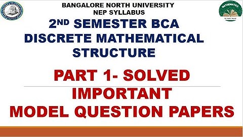 1st sem bca sep(bnu)|2nd sem bca nep(bnu)|discrete mathematics|solved model question paper| part 1|