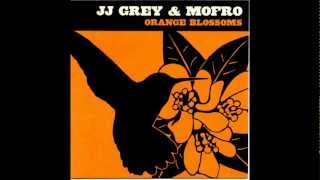 I Believe (In Everything)   JJ  GREY & MOFRO