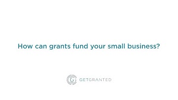 How Can Grants Fund Your Small Business?