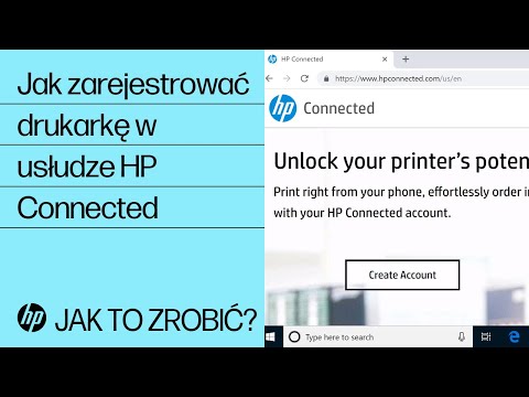 Jak zarejestrować drukarkę w usłudze HP Connected