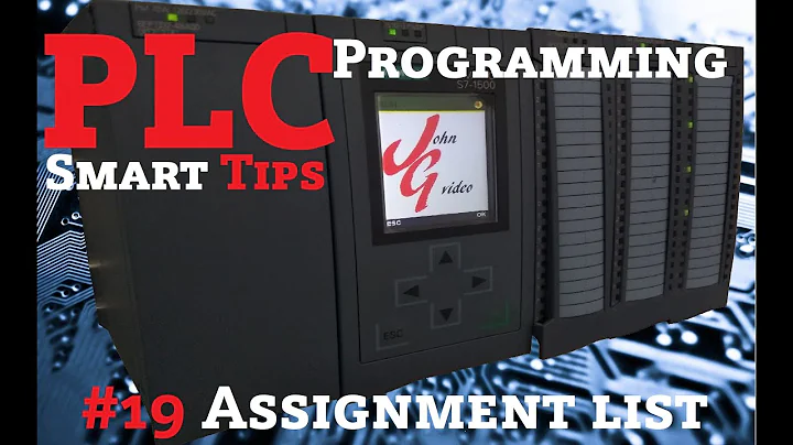 PLC Programming Smart Tips - #19 Assignment list