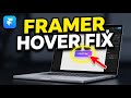 How to restore hover interactions in Framer prototypes - Quick Tutorial