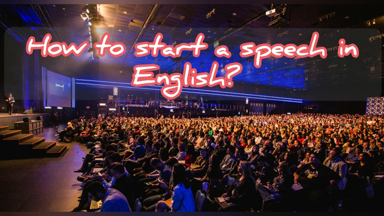 how to start your speech in english