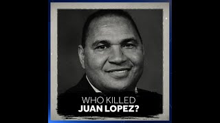 WGAL looks back at the unsolved murder of Lancaster businessman Juan Lopez