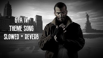 gta 4 - loading screen theme (slowed + reverb)