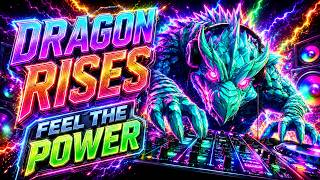 DRAGON RISES ⚠️ Feel The Power | EDM Mix 2026 🐉 No Skip