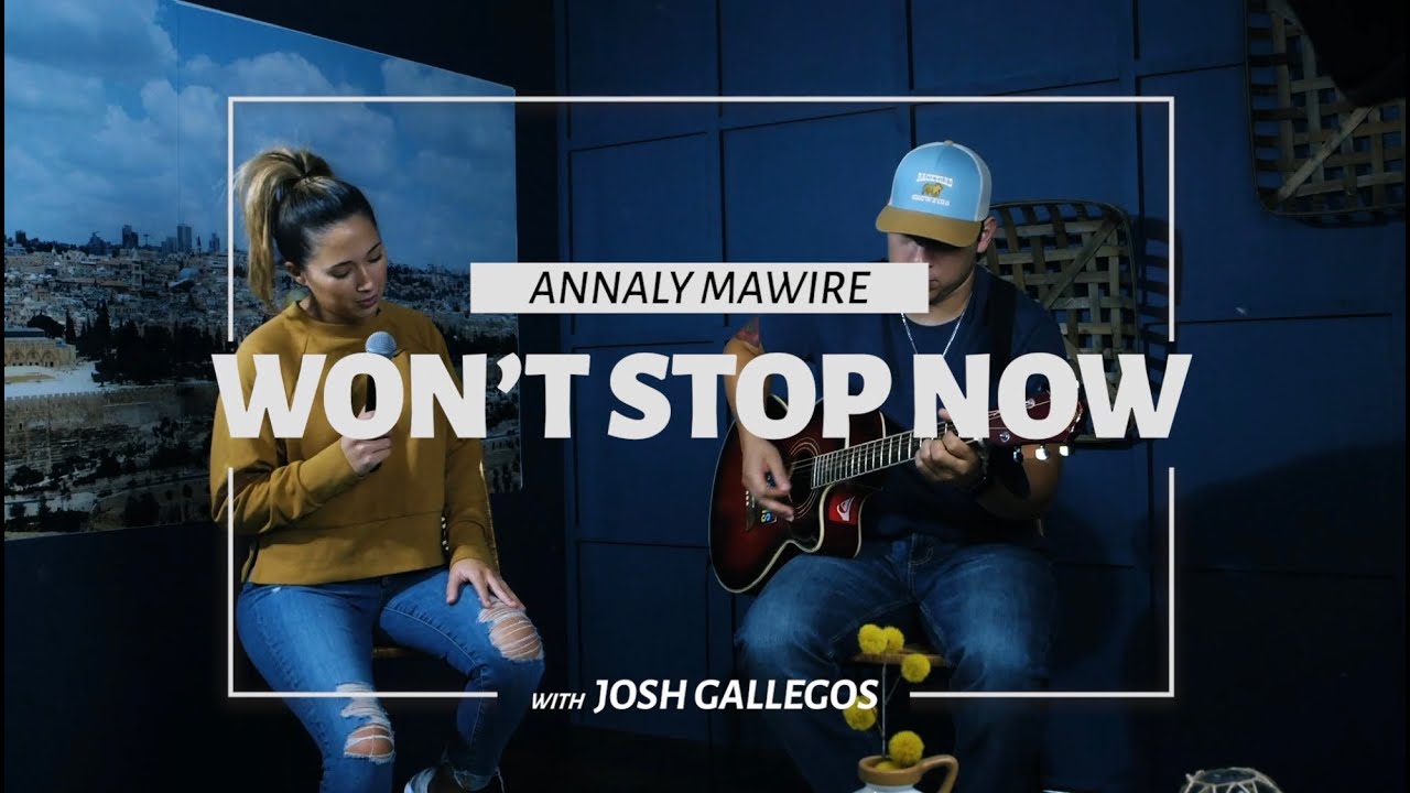 Won't Stop Now | Annaly Mawire | Acoustic