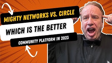 Mighty Networks vs Circle Full Review For 2023