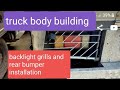Truck body building  part 4 (backlight grills and rear bumper  installation)