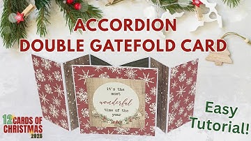 Accordion Double Gatefold Card Tutorial l Easy Christmas card Ideas l Christmas Fun Fold Card