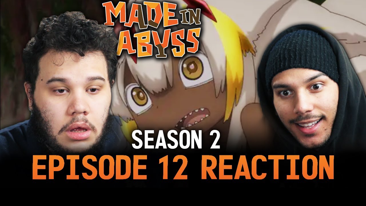 Made in Abyss Season 2 Episode 12 REACTION