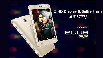 Intex Aqua S3 with 5 HD Display & Selfie Flash Launched in India at ₹ 5777/-