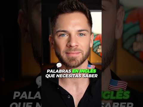 6 palabras en inglés que necesitas saber