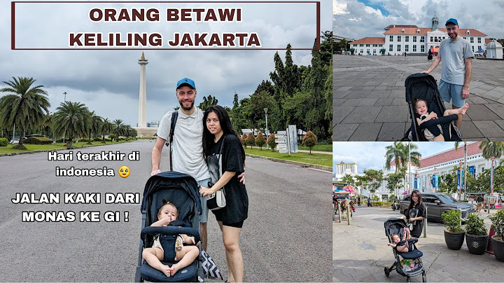 MUDIK KE INDONESIA 2024 PART 7 (JAKARTA 2)