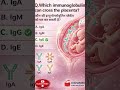 Which Immunoglobulin Crosses Placenta? | IgG MCQ | ANM GNM Nursing Exam | Hindi &amp; English #nursing