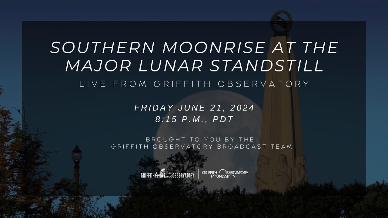 SOUTHERN MOONRISE AT THE MAJOR LUNAR STANDSTILL JUNE 21, 2024