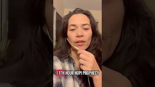 The 11Th Hour Hopi Prophecy Are You Ready?