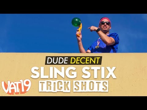 Dude Decent: Sling Stix Trick Shots - Dude Decent: Sling Stix Trick Shots