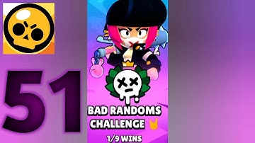 Brawl stars Gameplay BAD RANDOMS CHALLENGE walkthrough part 51