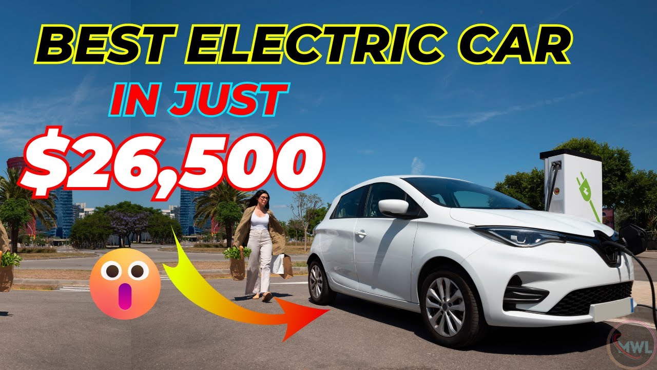 13 Best Affordable Electric Cars To Buy YouTube