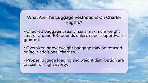 What Are The Luggage Restrictions On Charter Flights? - Air Traffic Insider