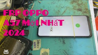 Xóa xác minh tài khoản Google oppo a57. Khóa mới 2024.#oppo#.#hieudo#.#frp#