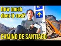 Camino de santiago cost  20 30 and 40 budget