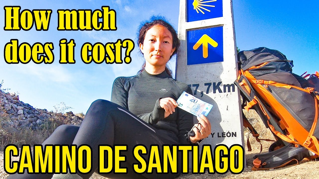 Camino de Santiago cost 20€, 30€ and 40€ budget YouTube