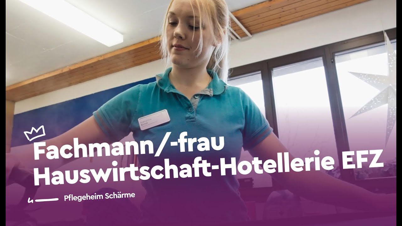 Fachmann/-frau Hauswirtschaft-Hotellerie EFZ im Pflegeheim Schärme | Lehrstellenvideo | Yousty