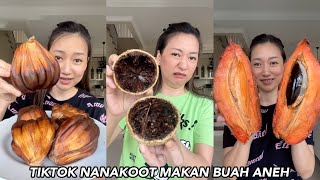 NANAKOOT MAKAN BUAH ANEH LAGI PART 2!! - TIKTOK NANAKOOT MAKAN BUAH UNIK & ANEH