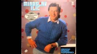 Miroslav Ilić - Dan osviće a ja odlazim - (Audio 1988) HD
