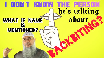 Is it backbiting if someone is talking about a person I don