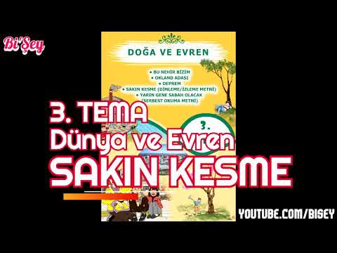 SAKIN KESME - 5. Sınıf Türkçe Dinleme Metni